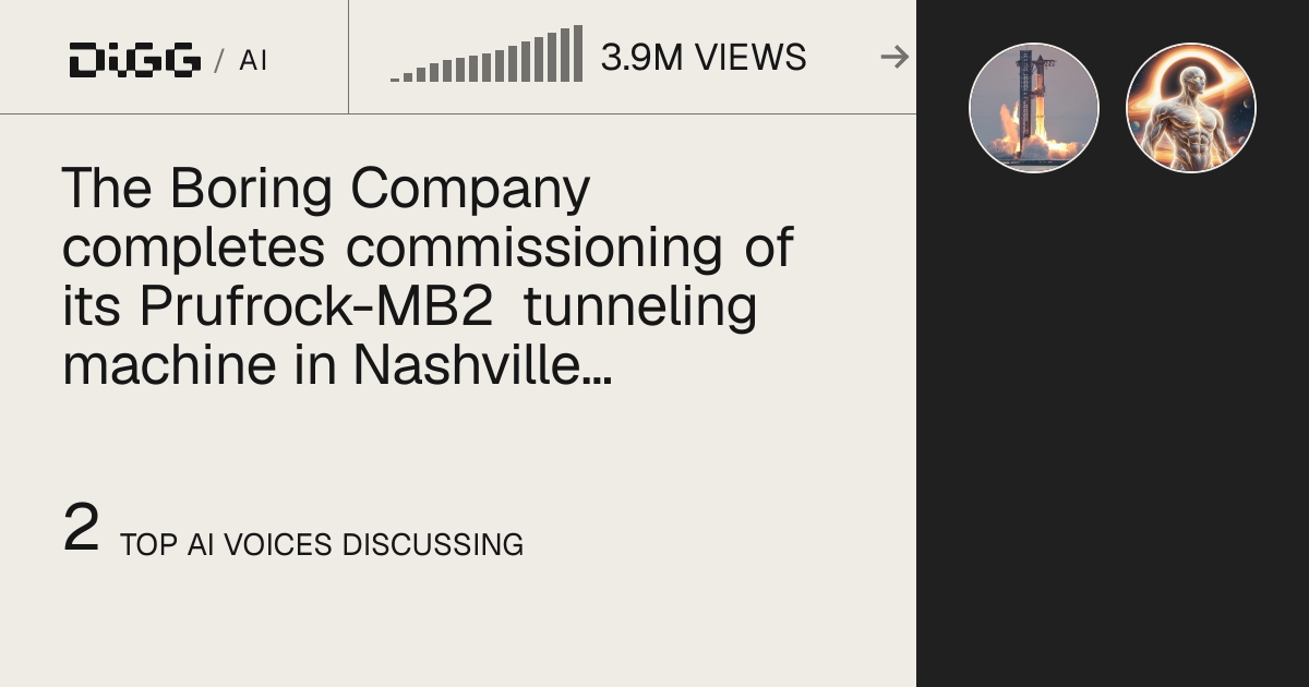 The Boring Company completes commissioning of its Prufrock-MB2 tunneling machine in Nashville after an 11 rpm test · Digg