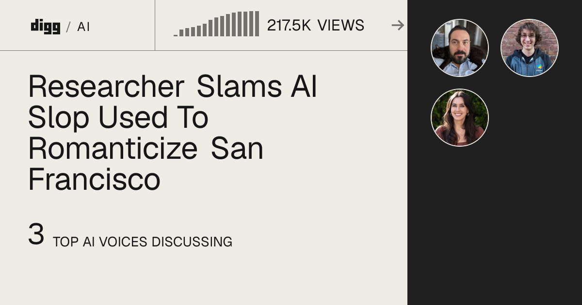 Critics Call AI Images of San Francisco Bland Slop · Digg