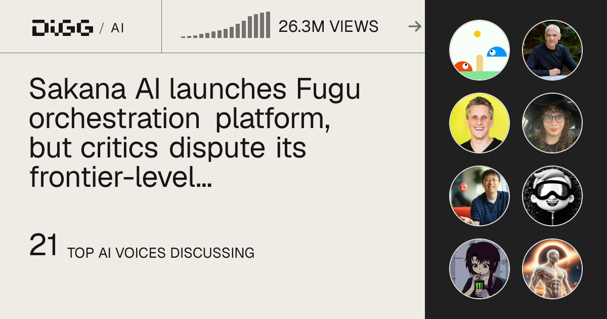 Sakana AI launches Fugu orchestration platform, but critics dispute its frontier-level performance claims · Digg