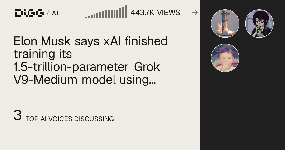 Elon Musk says xAI finished training its 1.5-trillion-parameter Grok V9-Medium model using Cursor data for supplementary training · Digg