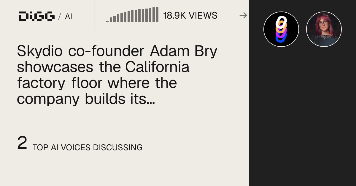 Skydio co-founder Adam Bry showcases the California factory floor where the company builds its autonomous X10 drones · Digg