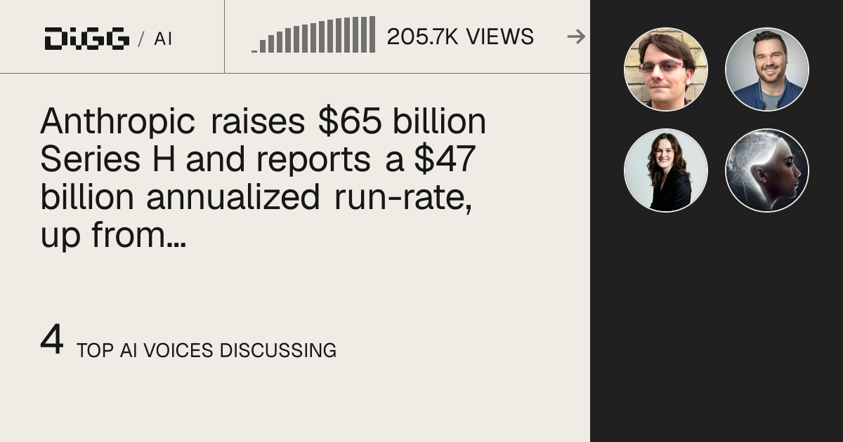 Anthropic raises $65 billion Series H and reports a $47 billion annualized run-rate, up from $3 billion last year · Digg