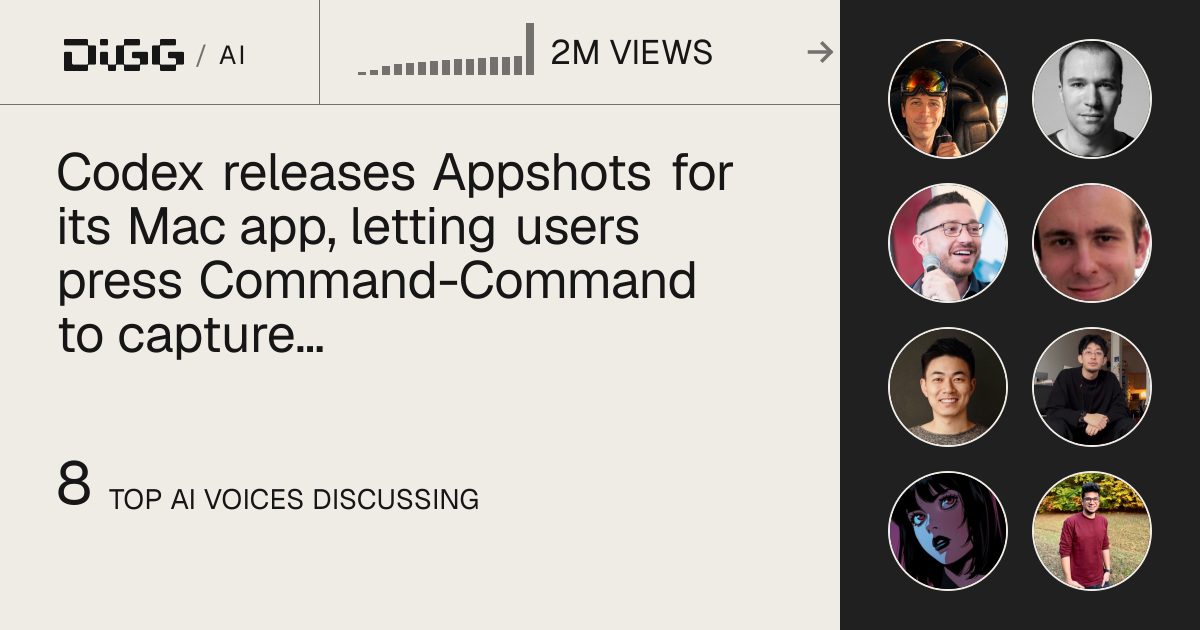Codex releases Appshots for its Mac app, letting users press Command-Command to capture screenshots and text from open windows including off-screen content and attach them to the active thread · Digg