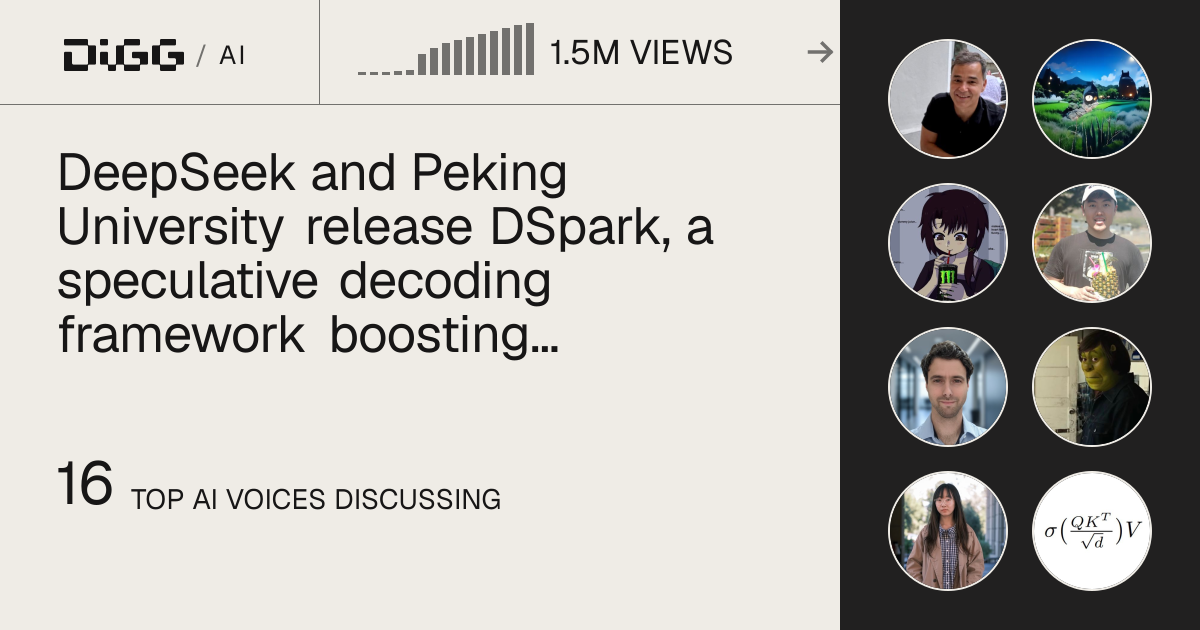 DeepSeek and Peking University release DSpark, a speculative decoding framework boosting DeepSeek-V4 speed by up to 85% · Digg